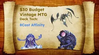 Mono Blue Affinity - 8Cast | Deck Tech | Playtest | $30 Budget Vintage MTG