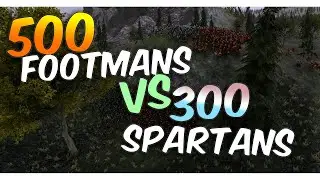 500 Footmans VS 300 Spartans!!!! EPIC BATTLE - UEBS Battles