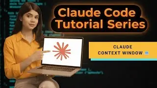 Claude Code Context Window | Complete Guide with Examples (Step-by-Step Tutorial)
