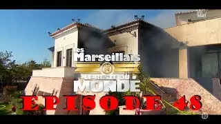 LES MARSEILLAIS VS LE RESTE DU MONDE 4 EPISODE 48