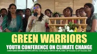 Green Warriors | YOUTH CONFERENCE ON CLIMATE CHANGE || Earth Leaders