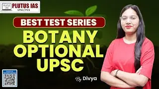 Best Botany Optional test series for UPSC | PLUTUS IAS PCS #upsc #botany