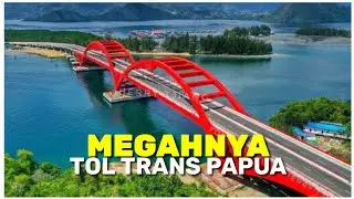 Indahnya Jalan Tol Trans Papua Sekarang