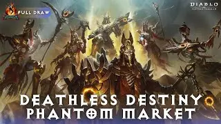Diablo Immortal - Deathless Destiny Phantom Market | Full Draw