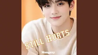 Still Hurts