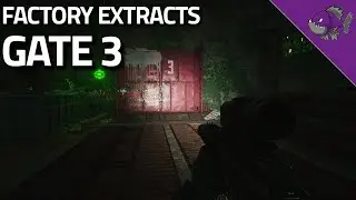 Gate 3 - Factory Extract Guide - Escape From Tarkov