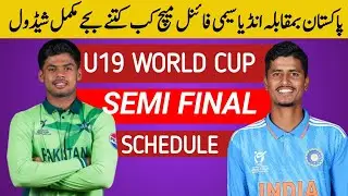 U19 world cup Pak  vs India semi final/PAK vs IND U19 world cup semi final match schedule date time 