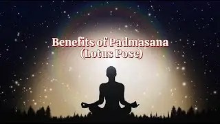 Benefits of Padmasana | Lotus pose | Meditation Yoga Poses | Boost Concentration & Inner Peace
