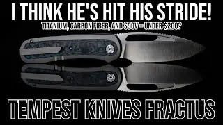 Он становится всё лучше и лучше! &mdash; Tempest Knives Fractus