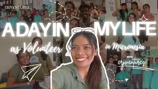 A Day in my Life as a Volunteer in Micronesia