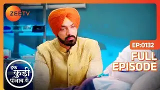 Jarnail's Attempt to Kill Heer Fails- Ikk Kudi Punjab Di - Full Ep - 132 - Heer, Ranjha - Zee TV