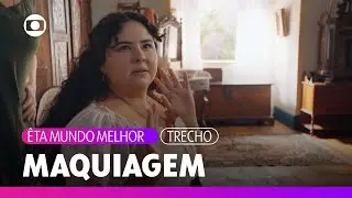 Maria Divina pede ajuda de Cunegundes para se maquiar, mas dá errado | Êta Mundo Melhor | TV Globo