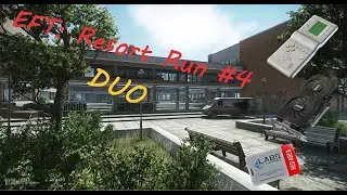 EFT: Health Resort DUO Run #4 RED KEY CARD!!!!