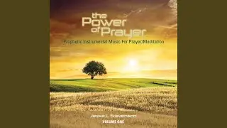 My Earnest Plea (Prayer Overture 1)
