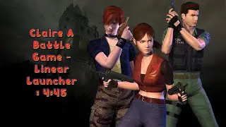 Claire A Battle Game - Linear Launcher - 4:45
