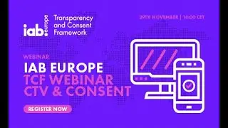IAB Europe TCF - CTV and Consent Webinar with Sibbo and Sourcepoint