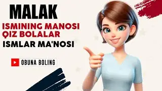 Malak Ismining manosi Qiz bolalar Ismlar Ma'nosi