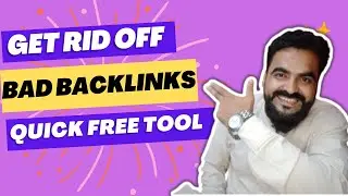 How To Find Bad Backlinks With Free Bad Backlink Checker Tool | Remove From Google Disavow Tool