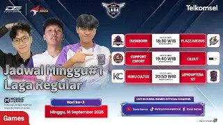 🔴DUNIA GAMES LAGA 2025 MLBB : LAGA REGULAR - WEEK 1 DAY 3