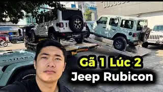 Duy Jeep G&atilde; 1 L&uacute;c 2 Jeep Rubicon Xe Thớt Vận Chuyển Jeep Đến Tận Nh&agrave; Tr&ecirc;n Mọi Miền Tổ Quốc