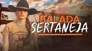 BALADA SERTANEJA | ELETRONEJO | SERTANEJO REMIX | By. DJ Cleber Mix [ REMIX 2023 ]