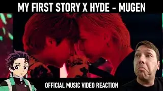 FIRST LISTEN! | MY FIRST STORY X HYDE - MUGEN | Demon Slayer S4 OP | Official Music Video Reaction!