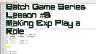 Batch Game Series: Lesson #5: Making Exp Play a Role