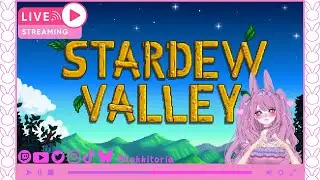 🐰Scuff🐰Stardew Valley🐰Bunny Vtuber🐰