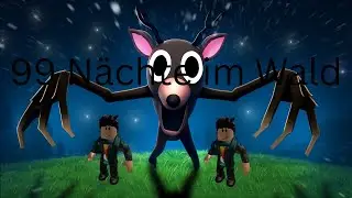 Wir müssen 99 Nächte im Wald überleben l Roblox l