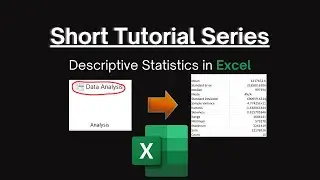 How to create Descriptive Statistics using Data Analysis in Excel