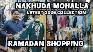 NAKHUDA MOHALLA MARKET - best cheap & affordable price - Pakistani concept suits - new video 2025