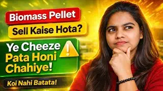 06/365 Day | Biomass sell kaise kre ? | Fuel nahi, solution becho | Order kaise aayega?