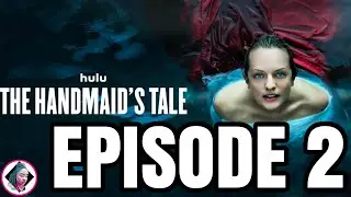The Handmaid&rsquo;s Tale Season 5 Episode 2 &ldquo;Ballet&rdquo; Full Episode Recap and Review