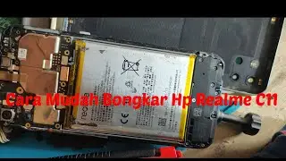 Cara Mudah Bongkar Hp Realme C11