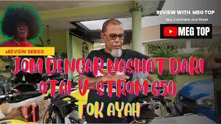 JOM DENGAR NASIHAT DARI OTAI  SUZUKI V-STROM 650 