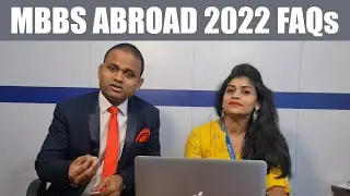FAQs in MBBS Abroad 2022 II MBBS Admission Abroad 2022 II #mbbsabroad II #mbbsabroad2022