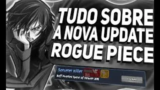 TUDO SOBRE A UPDATE DO ROGUE PIECE - ROBLOX - LUCSKY