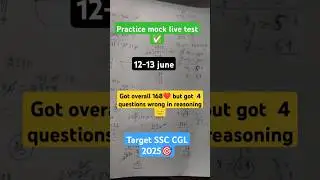 practice mock live test 12-13 june SSC CGL tier 1 2025 || score 168 #ssc #cgl #shorts #motivation