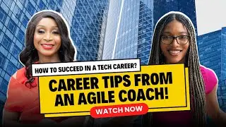 Agile Coaching & Tech Careers | Knicyra Interviews Agile Coach Stella Ihenacho