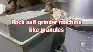 Rock salt grinder machine like granules☎️📲📞+91 93292 05352