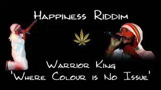Happiness Riddim 2009 - Warrior King