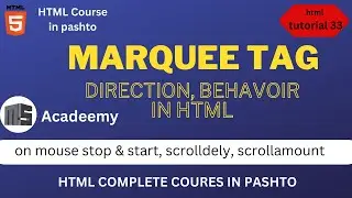 marquee with direction, behavior, scroll Scrollamount, scrolldely || marquee in html || direction