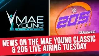 News On The Mae Young Classic Finals & 205 Live Airing Tuesday Night