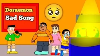 Doraemon Sad Song In Hindi