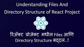 Directory Structure of React Project in Marathi | Understanding Default files of React Application