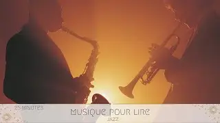 Musique jazz pour lire - Prendre l'habitude de lire 25 minutes par jour