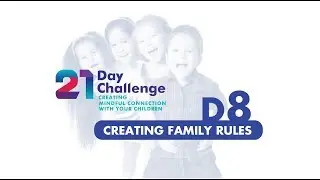 Day 8 - Creating Family Rules