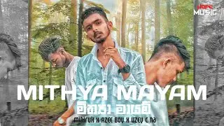 Mithya mayam_රෑ අහසෙ බොද උනෙමි සිත්තම්|New|Sinhala|rap |Hopeofficial|2022|