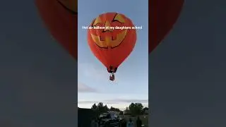 Hot.air balloon in my daughter's school
