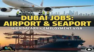 Jobs in Dubai, airport seaport loading unloading labour jobs very good salary employment visa Dubai